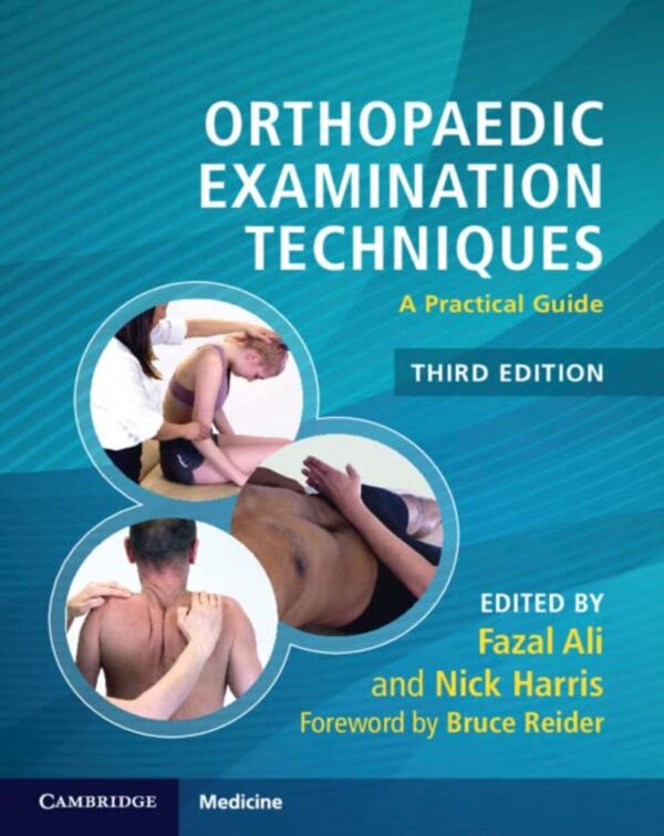 Orthopaedic Examination Techniques: A Practical Guide - 3rd Edition