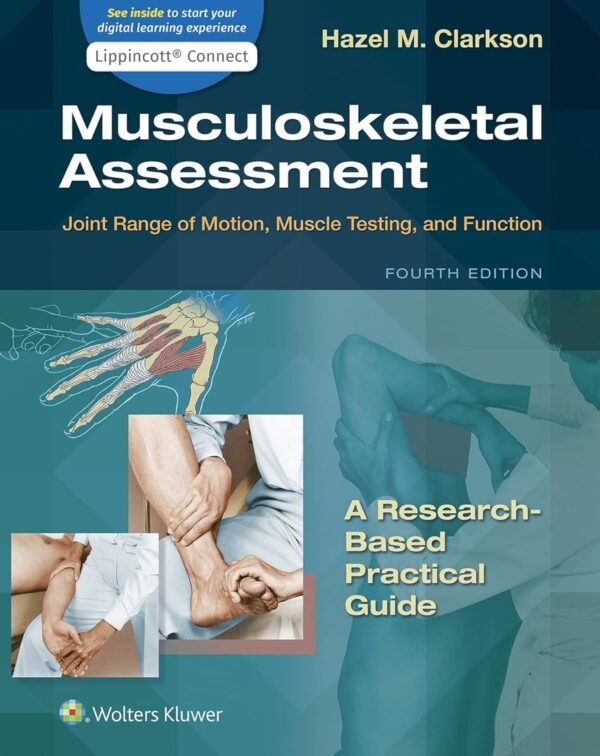 Musculoskeletal Assessment-Joint Range of Motion, Muscle Testing, and Function - 4th Edition