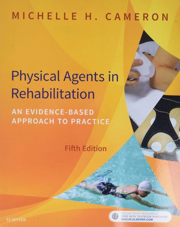 Physical Agents in Rehabilitation: An Evidence-Based Approach to Practice - 5th Edition